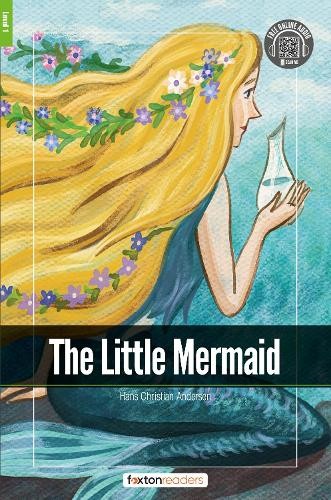 Little Mermaid - Foxton Readers Level 1 (400 Headwords CEFR A1-A2) with free online AUDIO