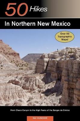 Explorer's Guide 50 Hikes in Northern New Mexico