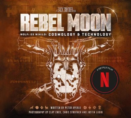 Rebel Moon: Wolf: Ex Nihilo: Cosmology a Technology