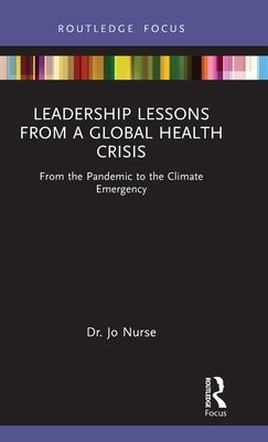 Leadership Lessons from a Global Health Crisis