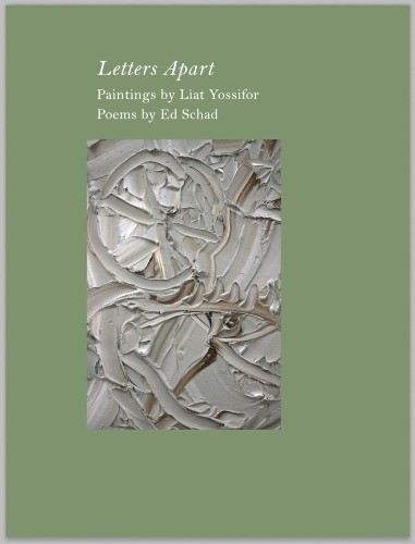 Ed Schad a Liat Yossifor: Letters Apart