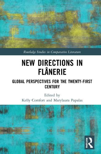 New Directions in Flanerie