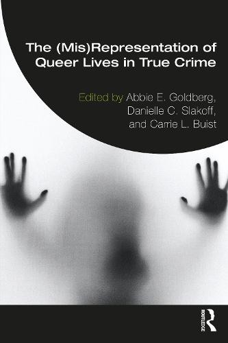 (Mis)Representation of Queer Lives in True Crime