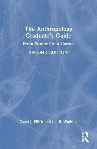 Anthropology Graduate's Guide