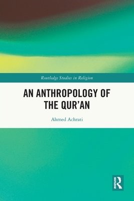 Anthropology of the Qur’an