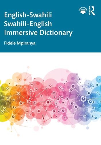 English-Swahili Swahili-English Immersive Dictionary