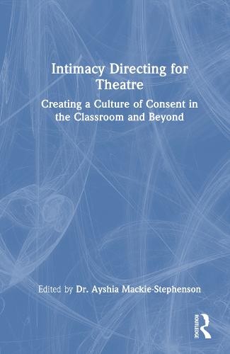 Intimacy Directing for Theatre