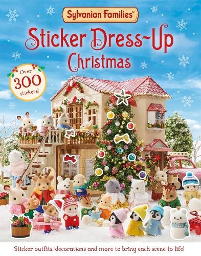 Sylvanian Families: Sticker Dress-Up Christmas Book