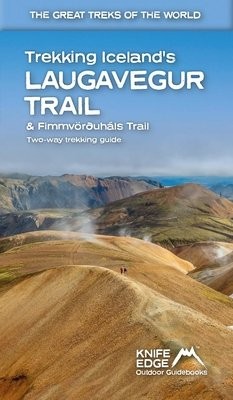 Trekking Iceland's Laugavegur Trail a Fimmvorouhals Trail
