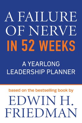 Failure of Nerve in 52 Weeks