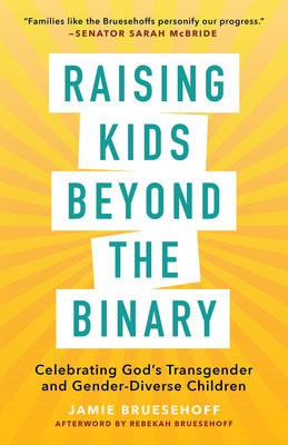 Raising Kids beyond the Binary