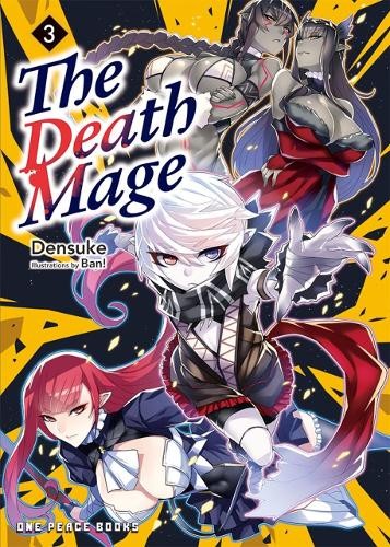 Death Mage Volume 3