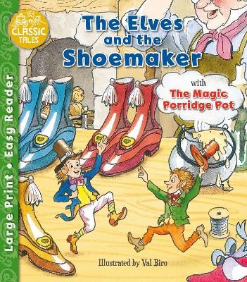 Elves and the Shoemaker a The Magic Porridge Pot