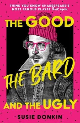 Good, the Bard and the Ugly