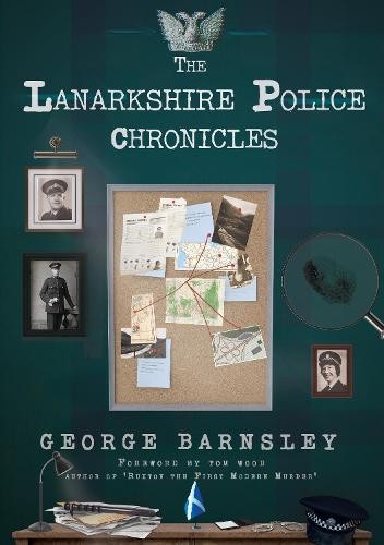 Lanarkshire Police Chronicles