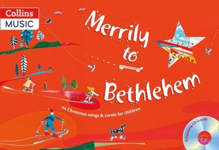 Merrily to Bethlehem (Book + CD)