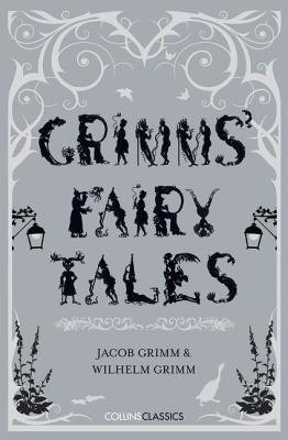 Grimms’ Fairy Tales