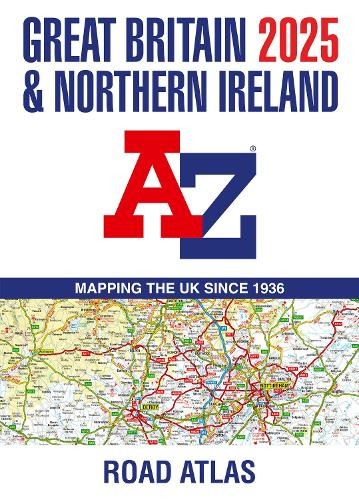 Great Britain a Northern Ireland A-Z Road Atlas 2025 (A3 Paperback)