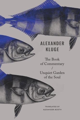 Book of Commentary / Unquiet Garden of the Soul