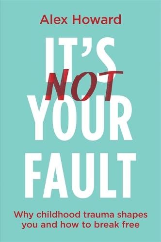 ItÂ’s Not Your Fault