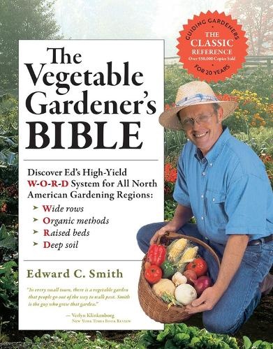 Vegetable Gardener's Bible, 2nd Edition