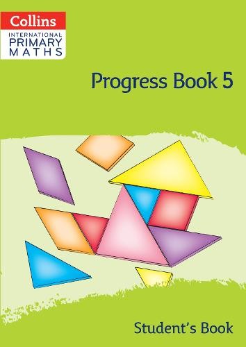 International Primary Maths Progress Book StudentÂ’s Book: Stage 5