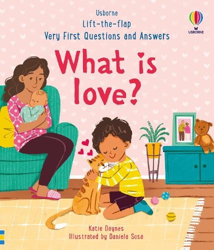 Very First Questions a Answers: What is love?