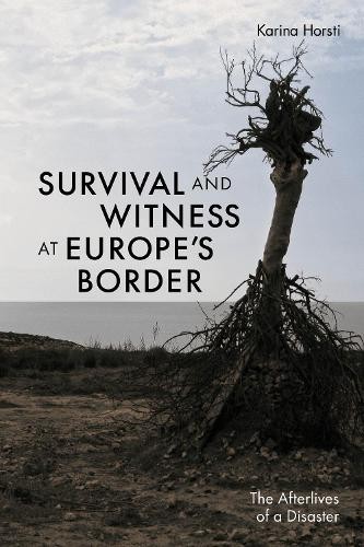 Survival and Witness at Europe's Border