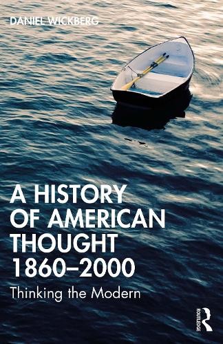 History of American Thought 1860–2000