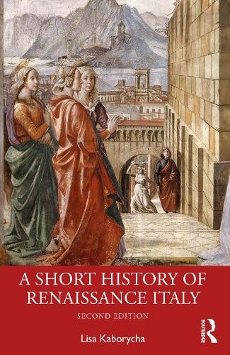 Short History of Renaissance Italy