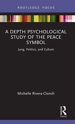 Depth Psychological Study of the Peace Symbol