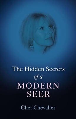 Hidden Secrets of a Modern Seer, The