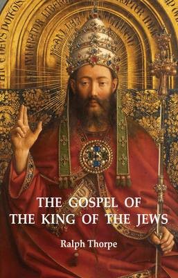 Gospel of the King of the Jews, The