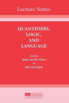 Quantifiers, Logic and Language