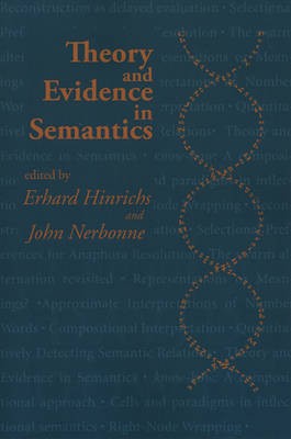 Theory and Evidence in Semantics