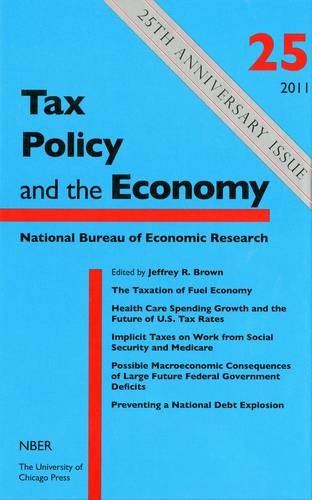 Tax Policy and the Economy, Volume 25