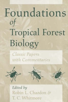 Foundations of Tropical Forest Biology