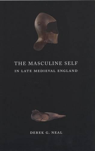 Masculine Self in Late Medieval England