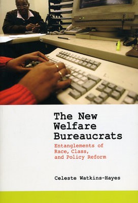 New Welfare Bureaucrats