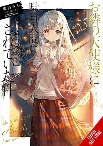 Angel Next Door Spoils Me Rotten, Vol. 5.5 (light novel)