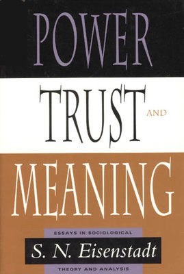 Power, Trust, and Meaning