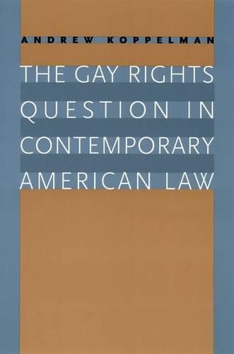 Gay Rights Question in Contemporary American Law