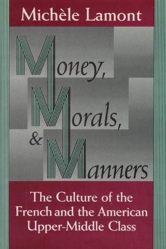 Money, Morals, and Manners