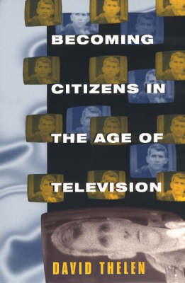 Becoming Citizens in the Age of Television