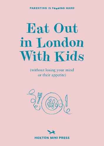 Eat Out In London With Kids