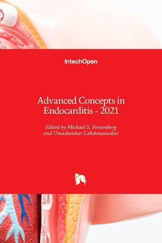 Advanced Concepts in Endocarditis