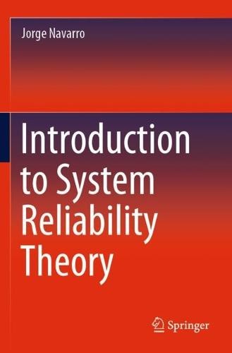 Introduction to System Reliability Theory