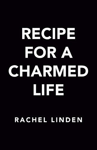 Recipe For A Charmed Life