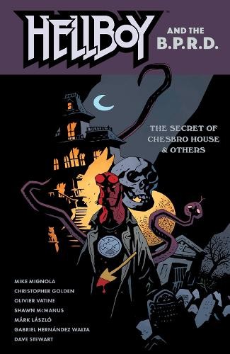 Hellboy And The B.p.r.d: The Secret Of Chesbro House a Others