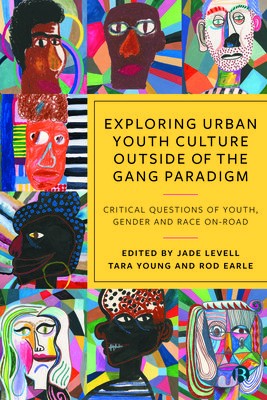 Exploring Urban Youth Culture Outside of the Gang Paradigm